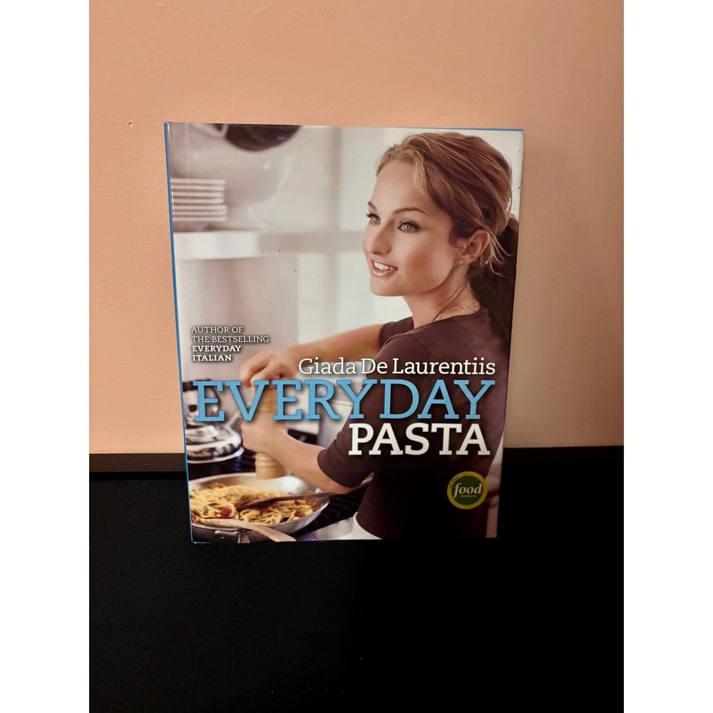 Everyday Pasta Giada De Laurentiis Hardcover Cookbook 1st Ed 2007 Food Network